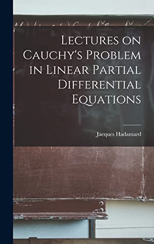 Beispielbild fr Lectures on Cauchy's Problem in Linear Partial Differential Equations zum Verkauf von Ria Christie Collections