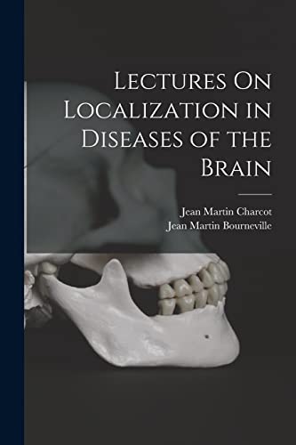 Imagen de archivo de Lectures On Localization in Diseases of the Brain a la venta por PBShop.store US