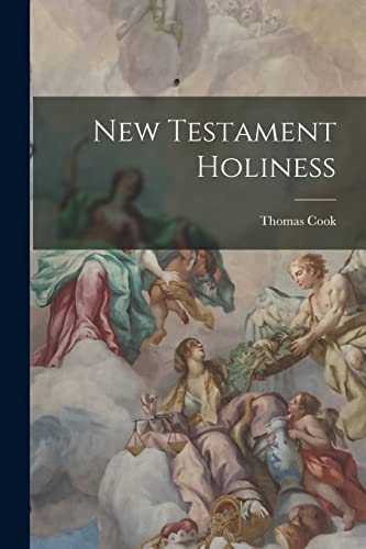 Beispielbild fr New Testament Holiness zum Verkauf von PBShop.store US