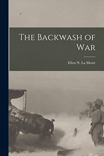 Beispielbild fr The Backwash of War zum Verkauf von THE SAINT BOOKSTORE