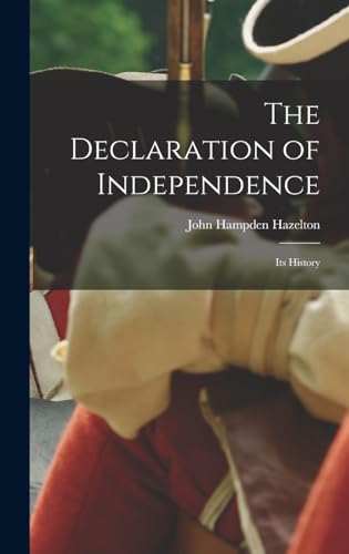 Stock image for The Declaration of Independence: Its History for sale by THE SAINT BOOKSTORE
