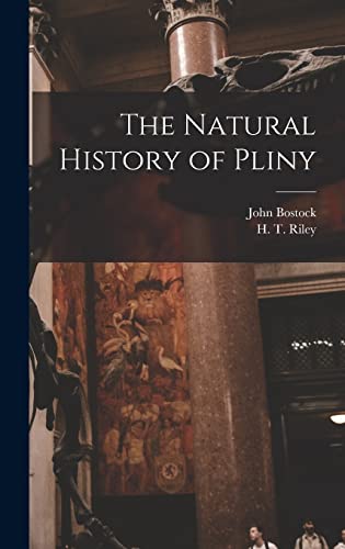 Stock image for The Natural History of Pliny for sale by THE SAINT BOOKSTORE