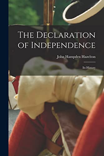 Stock image for The Declaration of Independence: Its History for sale by GreatBookPrices