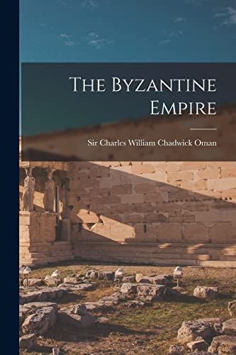 Imagen de archivo de The Byzantine Empire a la venta por Chiron Media