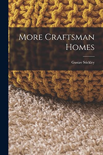 Stock image for More Craftsman Homes for sale by GreatBookPrices