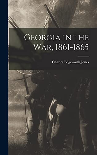 Stock image for Georgia in the War, 1861-1865 for sale by THE SAINT BOOKSTORE
