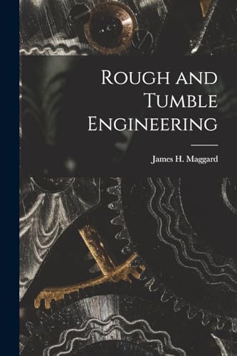 Stock image for Rough and Tumble Engineering for sale by THE SAINT BOOKSTORE