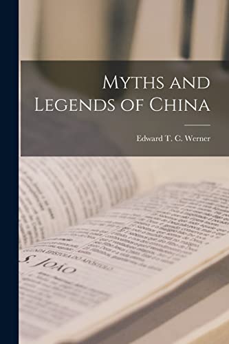 Stock image for Myths and Legends of China for sale by PBShop.store US