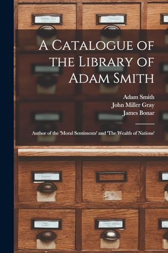 Stock image for A Catalogue of the Library of Adam Smith for sale by PBShop.store US