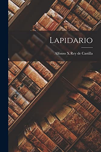 Imagen de archivo de Lapidario -Language: spanish a la venta por GreatBookPrices