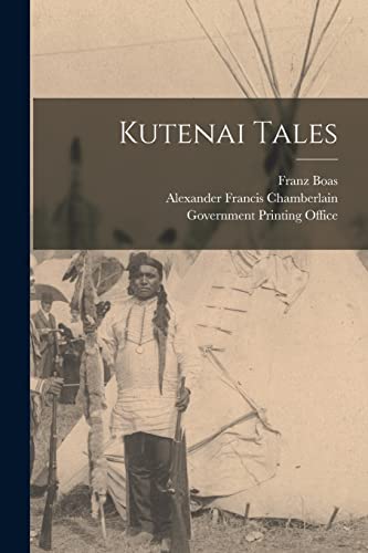 Beispielbild fr Kutenai Tales zum Verkauf von GreatBookPrices