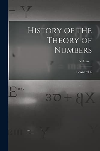 Beispielbild fr History of the Theory of Numbers; Volume 1 zum Verkauf von PBShop.store US