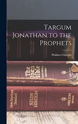 Imagen de archivo de Targum Jonathan to the Prophets a la venta por GreatBookPrices