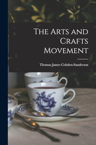 Stock image for The Arts and Crafts Movement for sale by PBShop.store US