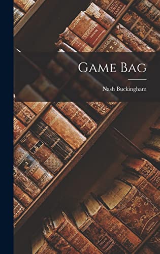 Imagen de archivo de Game Bag a la venta por GreatBookPrices