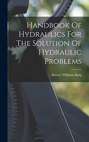 9781015725942: Handbook Of Hydraulics For The Solution Of Hydraulic Problems