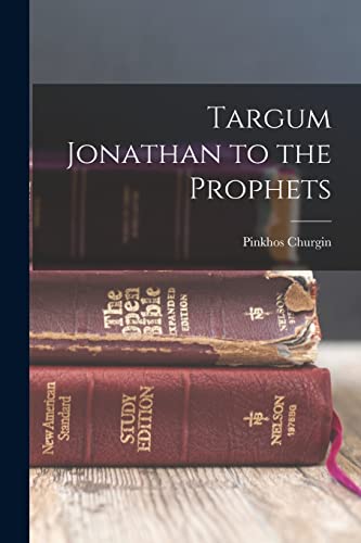 Imagen de archivo de Targum Jonathan to the Prophets a la venta por GreatBookPrices