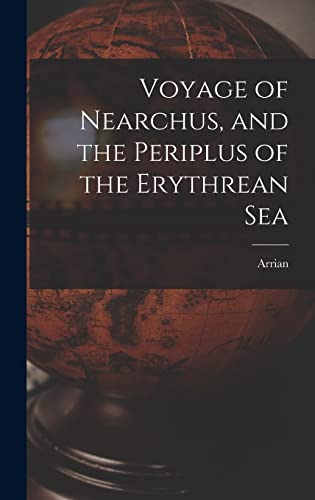 Beispielbild fr Voyage of Nearchus, and the Periplus of the Erythrean Sea zum Verkauf von WorldofBooks