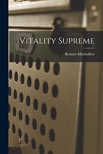 Stock image for Vitality Supreme for sale by THE SAINT BOOKSTORE