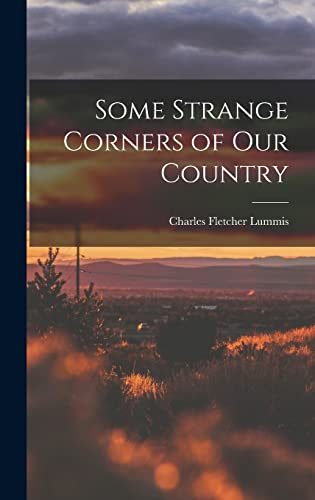 Stock image for Some Strange Corners of our Country for sale by Reuseabook