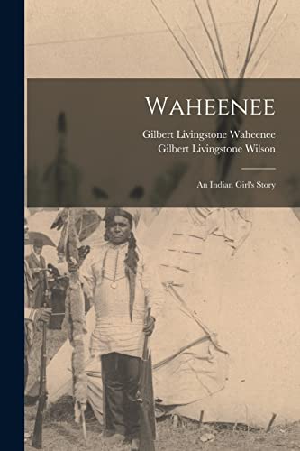 Stock image for Waheenee; an Indian Girl's Story for sale by GreatBookPrices