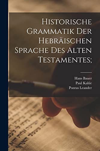 Beispielbild fr Historische Grammatik Der Hebrischen Sprache Des Alten Testamentes; zum Verkauf von Blackwell's