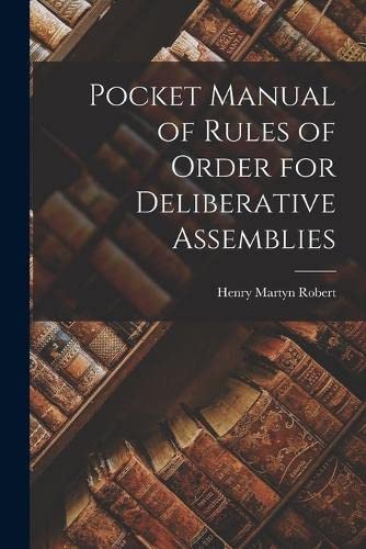 Beispielbild fr Pocket Manual of Rules of Order for Deliberative Assemblies zum Verkauf von PBShop.store US