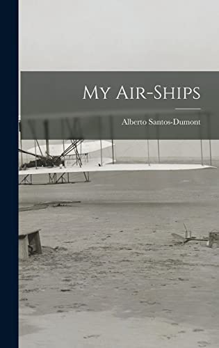 Stock image for My Air-ships for sale by GreatBookPrices