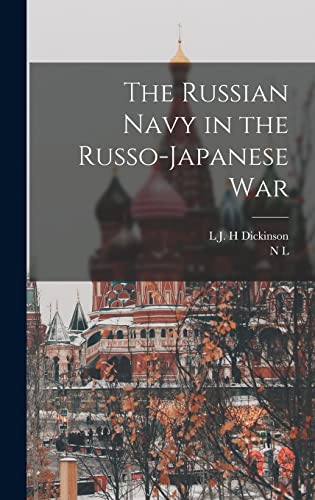 Imagen de archivo de The Russian Navy in the Russo-Japanese War a la venta por THE SAINT BOOKSTORE