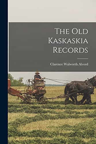 9781015748842: The Old Kaskaskia Records
