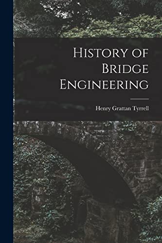 Stock image for History of Bridge Engineering for sale by PBShop.store US