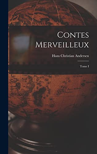 Beispielbild fr Contes merveilleux; Tome I zum Verkauf von THE SAINT BOOKSTORE