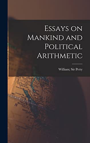 Stock image for Essays on Mankind and Political Arithmetic for sale by THE SAINT BOOKSTORE