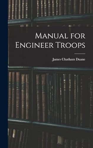 Stock image for Manual for Engineer Troops for sale by PBShop.store US