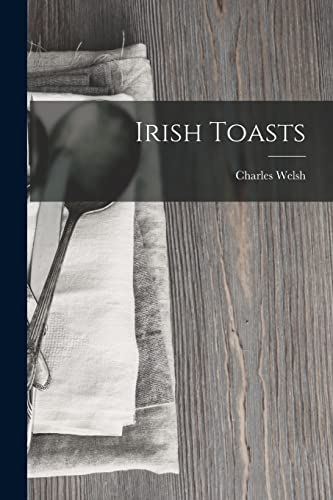 Stock image for Irish Toasts for sale by PBShop.store US