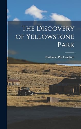Imagen de archivo de The Discovery of Yellowstone Park a la venta por Big River Books