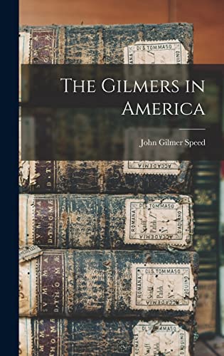 Stock image for The Gilmers in America for sale by GreatBookPrices