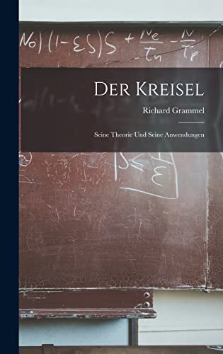 Stock image for Der Kreisel: Seine Theorie und Seine Anwendungen for sale by THE SAINT BOOKSTORE