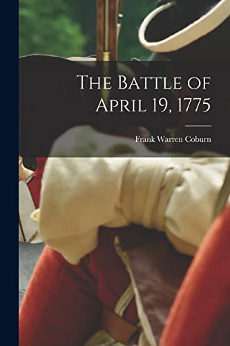 Stock image for The Battle of April 19, 1775 for sale by PBShop.store US