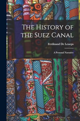 Imagen de archivo de The History of the Suez Canal a la venta por PBShop.store US