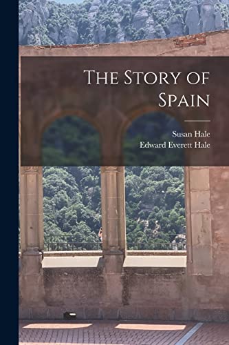 Stock image for The Story of Spain for sale by PBShop.store US
