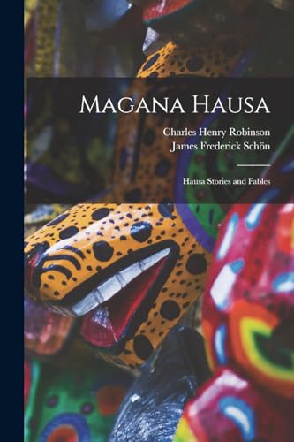 9781015782228: Magana Hausa: Hausa Stories and Fables (Swahili Edition)