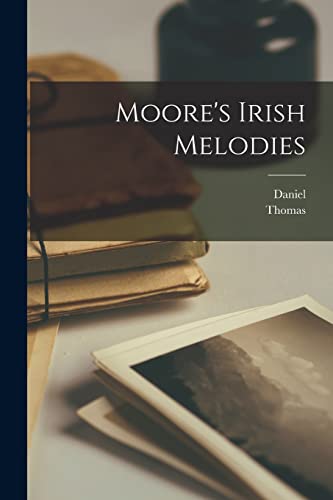 Beispielbild fr Moore's Irish Melodies zum Verkauf von PBShop.store US