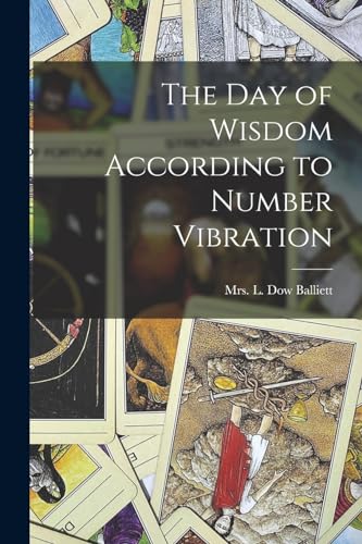 Stock image for The Day of Wisdom According to Number Vibration for sale by THE SAINT BOOKSTORE