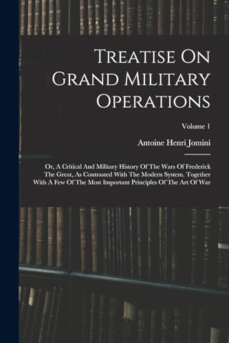 Beispielbild fr Treatise On Grand Military Operations zum Verkauf von PBShop.store US