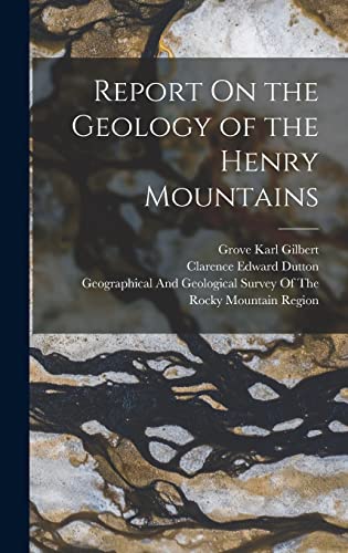 Imagen de archivo de Report On the Geology of the Henry Mountains a la venta por California Books