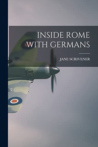 Stock image for Inside Rome with Germans for sale by PBShop.store US