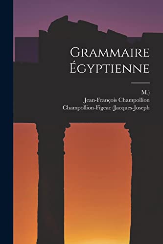 Imagen de archivo de Grammaire gyptienne -Language: french a la venta por GreatBookPrices