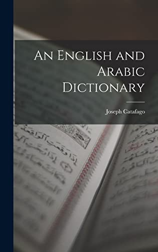 Imagen de archivo de An English and Arabic Dictionary a la venta por GreatBookPrices