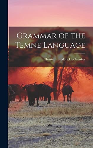 Stock image for Grammar of the Temne Language for sale by THE SAINT BOOKSTORE